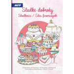 Sladké dobroty antistresové omalovánky MFP – Zboží Dáma