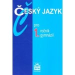 Český jazyk 1.r.gymnázia Kostečka n.v. - Kostečka Jiří – Hledejceny.cz