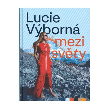 Mezi světy - Lucie Výborná