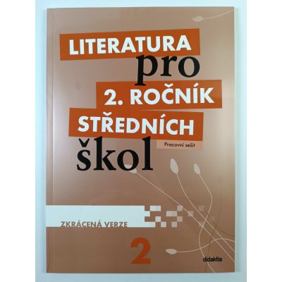 Literatura pro 2. ročník středních škol – Hledejceny.cz