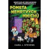 Kniha Pomsta nemrtvých mnichů: Neoficiální megakomiks ze světa Minecraftu 2 - Cara J. Stevens