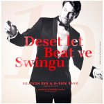 Dyk Vojtěch & B-Side Band - Deset let Beat ve Swingu LP – Hledejceny.cz
