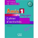Amis et Compagnie 1 cahier d'activites