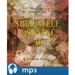 Sběratelé ostatků II. - Vondruška Vlastimil – Hledejceny.cz