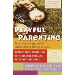 Playful Parenting - L. Cohen – Hledejceny.cz