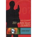 James Bond - Žít a nechat zemřít - Fleming Ian