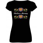 Tričko s potiskem Děvčica z Moravy dámské Černá – Zboží Dáma