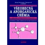 Všeobecná a anorganická chémia - Juraj Krätsmár-Šmogrovič – Zbozi.Blesk.cz