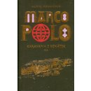 Marco Polo I - Karavana z Benátek