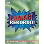 Lamači rekordů – Sleviste.cz