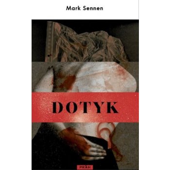 Dotyk - Sennen Mark