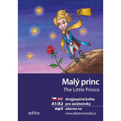 Malý princ A1/A2 (AJ-ČJ) - Antoine de Saint-Exupéry – Zboží Mobilmania