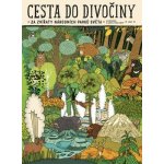 Cesta do divočiny - Za zvířaty národních parků světa - Mizieliński Daniel, Mizielińska Aleksandra, – Hledejceny.cz