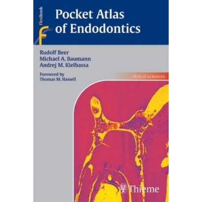 Pocket Atlas of Endodontics - Beer R., Baumann M., Kielbassa A.