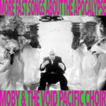 More Fast Songs About the Apocalypse Moby & The Void Pacific Choir LP – Hledejceny.cz