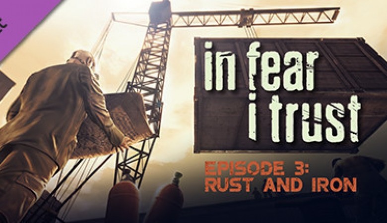 In Fear I Trust - Episode 3