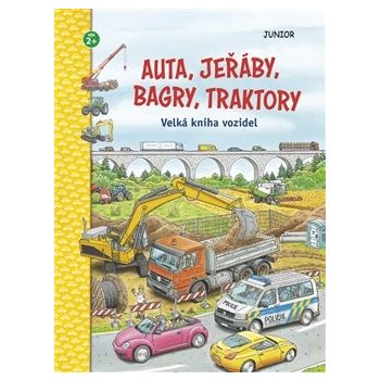 Auta, jeřáby, bagry, traktory - Velká kniha vozidel