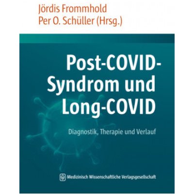 Post-COVID-Syndrom und Long-COVID