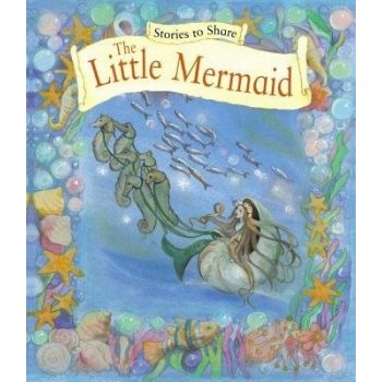 Stories to Share: The Little Mermaid