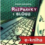 Rozprávky z blogu - Zuzana Kuglerová – Hledejceny.cz