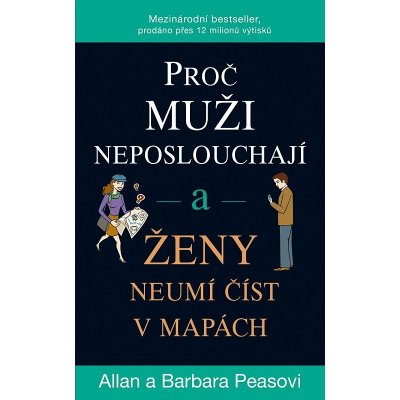 Proč muži neposlouchají a ženy neumí číst v mapách - Allan Pease, Barbara Pease – Hledejceny.cz