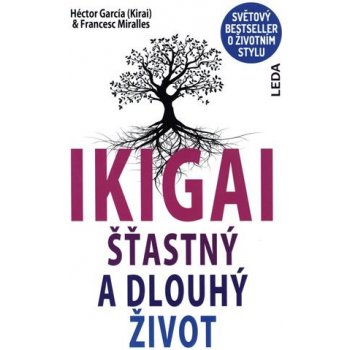 IKIGAI - García Héctor Kirai, Miralles Francesc