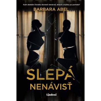 Slepá nenávisť - Barbara Abelová