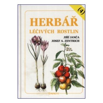 Herbář léčivých rostlin 4. P - Š - Jiří Janča,Josef A. Zentrich,Magdalena Martínková