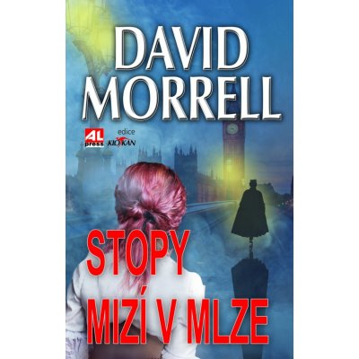 Stopy mizí v mlze - David Morrell