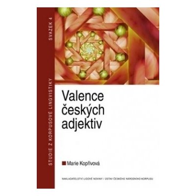 Valence českých adjektiv - Marie Kopřivová