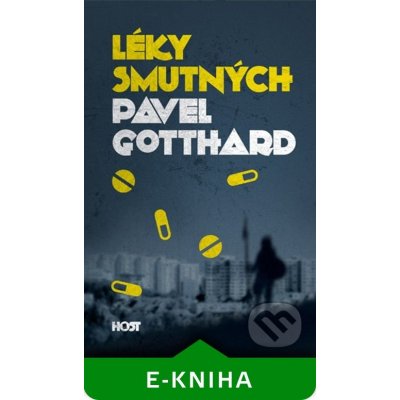 Léky smutných - Pavel Gotthard – Zbozi.Blesk.cz