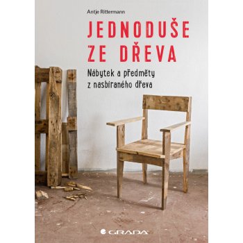 Jednodu še ze dřeva