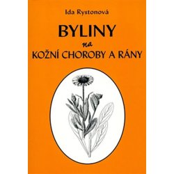 Byliny na kožní choroby a rány Ida Rystonová