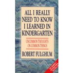 All I Really Need To Know I Learned in Kindergarten – Hledejceny.cz