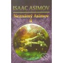 Neznámý Asimov II. - Isaac Asimov