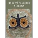 Drogová závislost a rodina