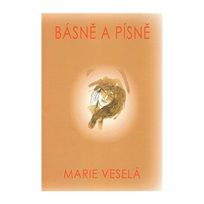 Básně a písně Marie Veselá – Sleviste.cz