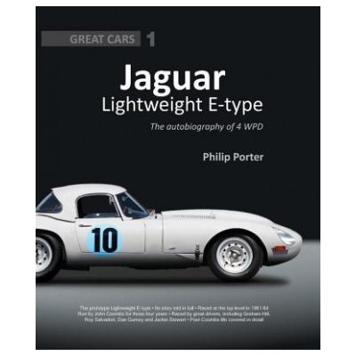 Jaguar Lightweight E-Type: The Autobiography of 4 WPD