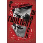 Twilight Watch Lukyanenko SergeiPaperback – Hledejceny.cz