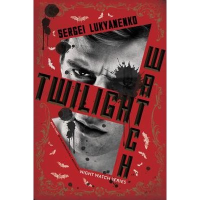 Twilight Watch Lukyanenko SergeiPaperback – Hledejceny.cz