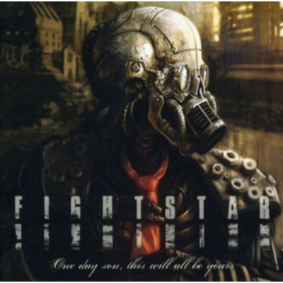 Fightstar - One Day Son, This Will All Be Yours CD