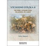 Východní otázka II - Václav Štěpánek – Zbozi.Blesk.cz