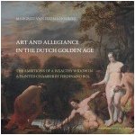 Art and Allegiance in the Dutch Golden Age – Sleviste.cz