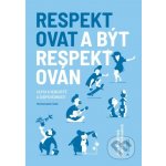 Respektovat a být respektován – Zbozi.Blesk.cz