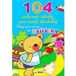 Hraj si a uč se se zvířátky - 104 zábavné úkoly pro malé školáky – Hledejceny.cz