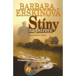 Stíny na ostrově - Barbara Erskinová – Hledejceny.cz