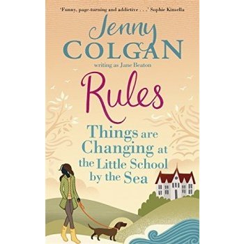Rules: Things are Changing at the Little Scho... - Jenny Colgan