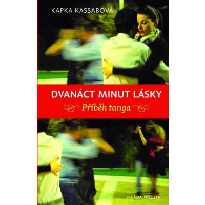 Dvanáct minut lásky – Hledejceny.cz