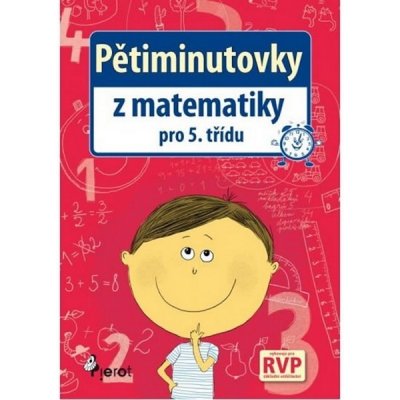 Pětiminutovky z Matematiky pro 5. třídu - Petr Šulc – Hledejceny.cz