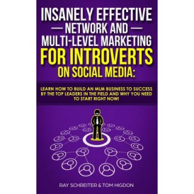 Insanely Effective Network And Multi-Level Marketing For Introverts On Social Media – Zbozi.Blesk.cz